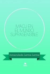 MACU EN EL MUNDO SUPRASENSIBLE