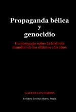 Libro Propaganda bélica y genocidio, autor José María Herrou Aragón Libro Propaganda bélica y genocidio, autor José María Herrou Aragón