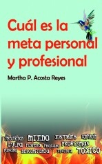 Cuál es la meta personal y profesional Cuál es la meta personal y profesional