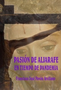 PASIÓN DE ALJARAFE EN TIEMPO DE PANDEMIA