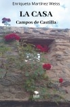 LA CASA   Campos de Castilla