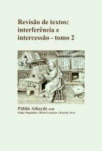 Revisão de textos: interferência e intercessão - tomo 2 Revisão de textos: interferência e intercessão - tomo 2
