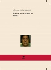 Libro Sindrome del Molino de Viento, autor joffre juan villalva cassanello Libro Sindrome del Molino de Viento, autor joffre juan villalva cassanello