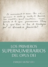 Los primeros Supernumerarios del Opus Dei
