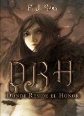 Libro Donde Reside el Honor, autor F. J. Sanz Libro Donde Reside el Honor, autor F. J. Sanz