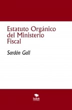 Libro Estatuto Orgánico del Ministerio Fiscal, autor Jose Manuel Ferro Veiga Libro Estatuto Orgánico del Ministerio Fiscal, autor Jose Manuel Ferro Veiga