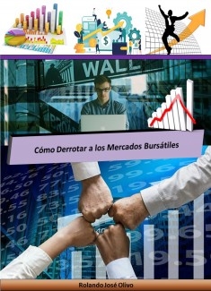 Cómo Derrotar a los Mercados Bursátiles