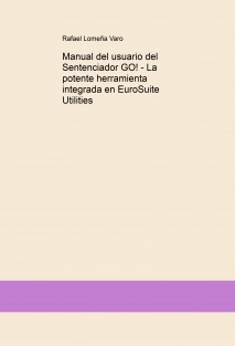 Manual del usuario del Sentenciador GO! - La potente herramienta integrada en EuroSuite Utilities