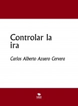 Libro Controlar la ira, autor scire2 Libro Controlar la ira, autor scire2