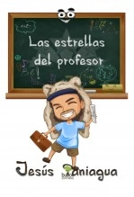 Libro Las estrellas del profesor Jesús Paniagua, autor lvaldy Libro Las estrellas del profesor Jesús Paniagua, autor lvaldy