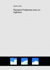 Libro Resuelve Problemas como un Ingeniero, autor iiridoy Libro Resuelve Problemas como un Ingeniero, autor iiridoy