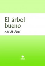 Libro El árbol bueno, autor ABRAHAM ELIAS JATTIN MANGONES Libro El árbol bueno, autor ABRAHAM ELIAS JATTIN MANGONES
