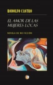 El amor de las mujeres locas