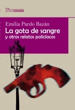 Libro La gota de sangre y otros relatos policiacos (Edición en letra grande), autor Ediciones LetraGRANDE Libro La gota de sangre y otros relatos policiacos (Edición en letra grande), autor Ediciones LetraGRANDE