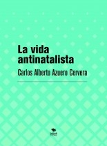 La vida antinatalista