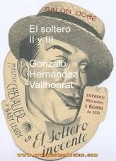 Libro El soltero II y III, autor Gonzalo Hernández Vallhonrat Libro El soltero II y III, autor Gonzalo Hernández Vallhonrat