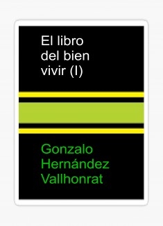 El libro del bien vivir I