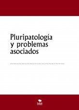 Pluripatología y problemas asociados