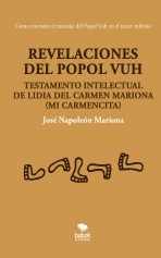 Libro Revelaciones del Popol Vuh, autor napoleonmariona