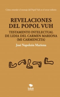 Revelaciones del Popol Vuh