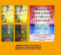 ANDALUCIA PINTA Y CANTA A LA VIDA Y A LA ETERNIDAD