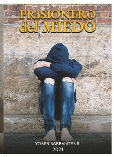 Prisionero del Miedo