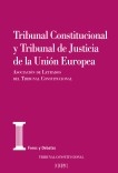 Tribunal Constitucional y Tribunal de Justicia de la Unión Europea. XXVI Jornadas de la Asociación de Letrados del Tribunal Constitucional