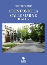 Libro Cuentos de la calle Marne Tomo 4, autor ERNESTO THOMAS THOMAS GONZÁLEZ Libro Cuentos de la calle Marne Tomo 4, autor ERNESTO THOMAS THOMAS GONZÁLEZ