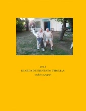Libro Diario 2014, autor ERNESTO THOMAS THOMAS GONZÁLEZ Libro Diario 2014, autor ERNESTO THOMAS THOMAS GONZÁLEZ