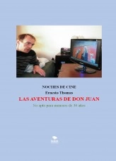Libro Las Aventuras de Don Juan XXX, autor ERNESTO THOMAS THOMAS GONZÁLEZ Libro Las Aventuras de Don Juan XXX, autor ERNESTO THOMAS THOMAS GONZÁLEZ