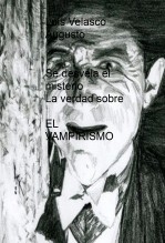 LA VERDAD SOBRE EL VAMPIRISMO Se desvela el misterio