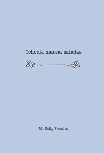 Ochenta mareas saladas