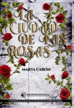 Libro La ciudad de las rosas, autor edicionesantonella Libro La ciudad de las rosas, autor edicionesantonella
