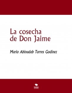 La cosecha de Don Jaime