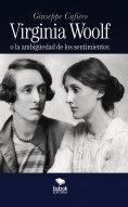 Libro VIRGINIA WOOLF: LA AMBIGÜEDAD DE LOS SENTIMIENTOS, autor Giuseppe Cafiero Libro VIRGINIA WOOLF: LA AMBIGÜEDAD DE LOS SENTIMIENTOS, autor Giuseppe Cafiero