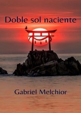 Libro DOBLE SOL NACIENTE, autor fuerzas Libro DOBLE SOL NACIENTE, autor fuerzas