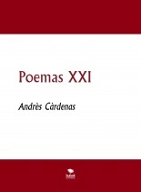 Libro Poemas XXI, autor Andrés David Cárdenas Libro Poemas XXI, autor Andrés David Cárdenas