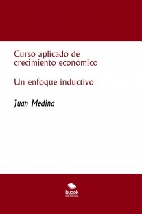 Curso aplicado de crecimiento económico: Un enfoque inductivo