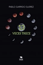 Libro Trece veces trece, autor Pablo Garrido Suárez Libro Trece veces trece, autor Pablo Garrido Suárez