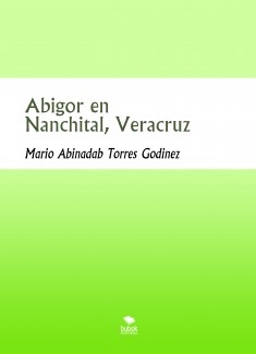 Abigor en Nanchital, Veracruz