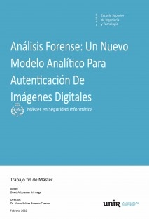 Análisis Forense: Un Nuevo Modelo Analítico Para Autenticación De Imágenes Digitales