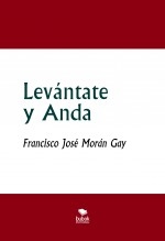 Levántate y Anda