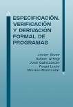 Especificación, Verificación y Derivación Formal de Programas