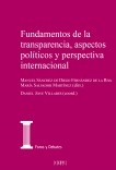 Fundamentos de la transparencia, aspectos políticos y perspectiva internacional