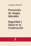 Prevención de riesgos laborales. Seguridad y Salud en la Construcción. 5ª edición