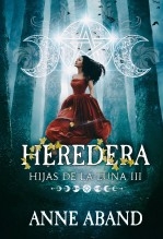 Hijas de la Luna III. Heredera