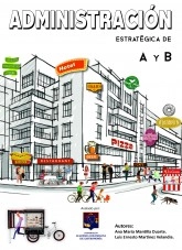 Libro Administración Estratégica de A y B, autor Luis Martinez Velandia Libro Administración Estratégica de A y B, autor Luis Martinez Velandia