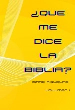 Libro ¿QUE ME DICE LA BIBLIA?, autor Isaac Riquelme Libro ¿QUE ME DICE LA BIBLIA?, autor Isaac Riquelme