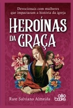 Libro Heroínas da Graça, autor GodBooks 