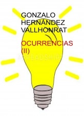 Libro Ocurrencias (II), autor Gonzalo Hernández Vallhonrat Libro Ocurrencias (II), autor Gonzalo Hernández Vallhonrat